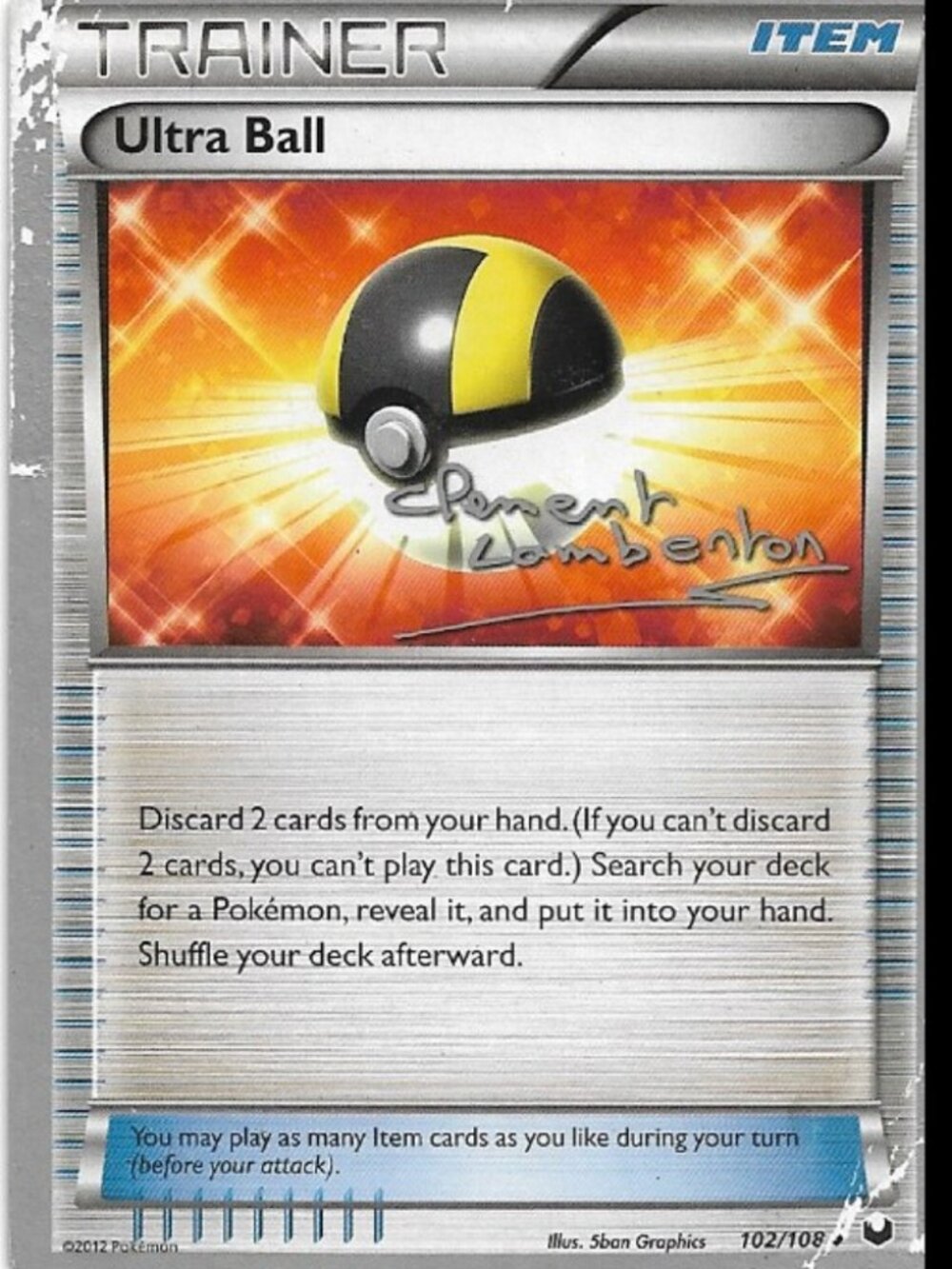 Pokemon Ultra Ball 102/108 World Championships 2013 Deck HP
